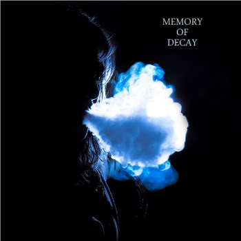 Memory Of Decay Album Cover
